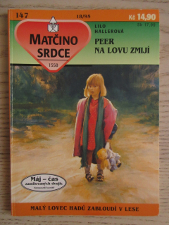 PEER NA LOVU ZMIJÍ, LILO HALLEROVÁ, MATČINO SRDCE SV. 147, **an