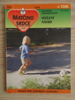 VÍTĚZNÝ NÁVRH, SUSANNE SVANBERGOVÁ, MATČINO SRDCE SV. 203, **an