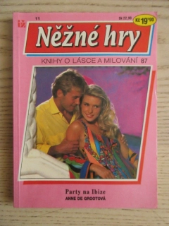 PARTY NA IBIZE, ANNE DE GROOTOVÁ, NĚŽNÉ HRY 11, **an