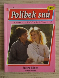 SESTRA EILEEN, FRANK FORELL, POLIBEK SNŮ 4, **an