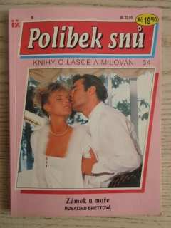 ZÁMEK U MOŘE, ROSALIND BRETTOVÁ, POLIBEK SNŮ 9, **an