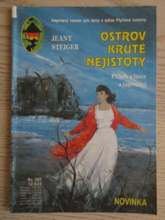 OSTROV KRUTÉ NEJISTOTY, JEANY STEIGER, SV. 007, **an