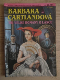 BARBARA CARTLANDOVÁ, 1/94, 3 PŘÍBĚHY ROMÁNY O LÁSCE, **an
