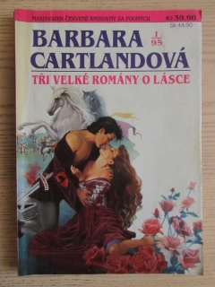 BARBARA CARTLANDOVÁ, 1/95, 3 PŘÍBĚHY ROMÁNY O LÁSCE, **an
