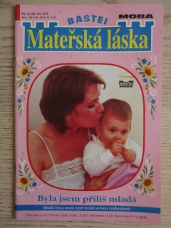 BYLA JSEM PŘÍLIŠ MLADÁ, SV. 015, **an 