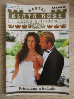 ZLATÁ RŮŽE, PRINCEZNA A HVĚZDA, SV. 004, **an 