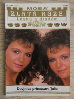 ZLATÁ RŮŽE, DVOJNICE PRINCEZNY JULIE, SV. 040, **an