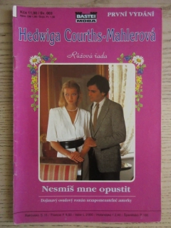 NESMÍŠ MNE OPUSTIT, HEDWIGA COURTHS-MAHLEROVÁ, SV. 003, **an