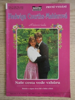 NAŠE CESTA VEDE VZHŮRU, HEDWIGA COURTHS-MAHLEROVÁ, SV. 010, **an