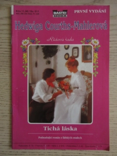 TICHÁ LÁSKA, HEDWIGA COURTHS-MAHLEROVÁ, SV. 011, **an