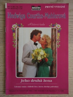 JEHO DRUHÁ ŽENA, HEDWIGA COURTHS-MAHLEROVÁ, SV. 015, **an