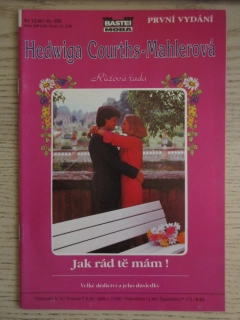 JAK RÁD TĚ MÁM!, HEDWIGA COURTHS-MAHLEROVÁ, SV. 020, **an