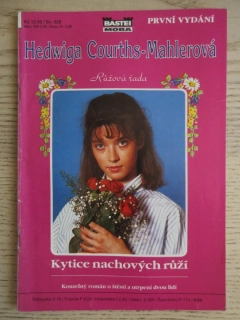 KYTICE NACHOVÝCH RŮŽÍ, HEDWIGA COURTHS-MAHLEROVÁ, SV. 028, **an