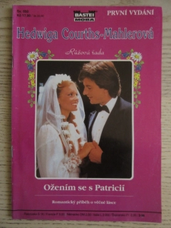 OŽENÍM SE S PATRICIÍ, HEDWIGA COURTHS-MAHLEROVÁ, SV. 050, **an