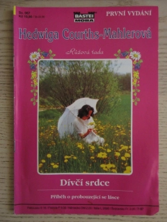 DÍVČÍ SRDCE, HEDWIGA COURTHS-MAHLEROVÁ, SV. 067, **an