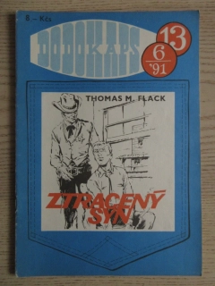 DODOKAPS Č. 13, 6/91, ZTRACENÝ SYN, THOMAS M. FLACK, **an