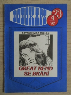 DODOKAPS Č. 23, 4/92, GREAT BEND SE BRÁNÍ, PATRICK MAC MILLAN, **an