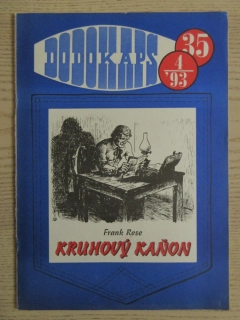 DODOKAPS Č. 35, 4/93, KRUHOVÝ KAŇON, FRANK ROSE, **an