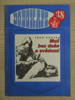DODOKAPS Č. 38, 7/93, MUŽ BEZ DUŠE A SVĚDOMÍ, FRED COSTER, **an