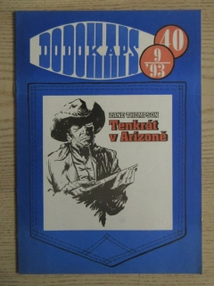 DODOKAPS Č. 40, 9/93, TENKRÁT V ARIZONĚ, ZANE THOMPSON, **an