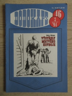 DODOKAPS Č. 46, 3/94, VÝSTŘELY MRTVÉHO KOVBOJE, DICK NOLAN, **an
