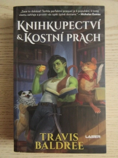 KNIHKUPECTVÍ A KOSTNÍ PRACH, TRAVIS BALDREE, **an