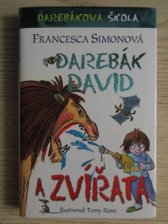 DAREBÁK DAVID A ZVÍŘATA, FRANCESCA SIMONOVÁ, TONY ROSS, **an
