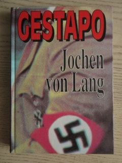 GESTAPO, JOCHEN VON LANG, **an