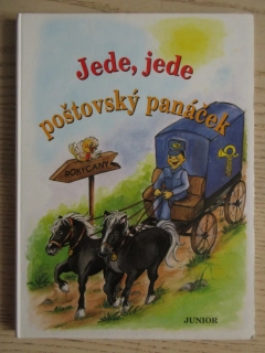 JEDE, JEDE POŠTOVSKÝ PANÁČEK, **an