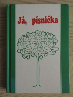 JÁ, PÍSNIČKA, 1. DÍL PRO 1.-4. TŘÍDU, ZPĚVNÍK, NOTY, KYTARA, AKORDY, **an