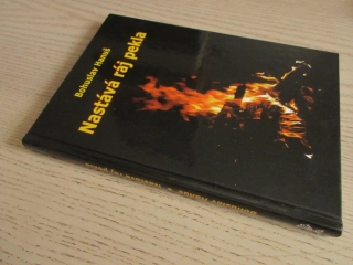 NASTÁVÁ RÁJ PEKLA, BOHUSLAV HANUŠ, **an 