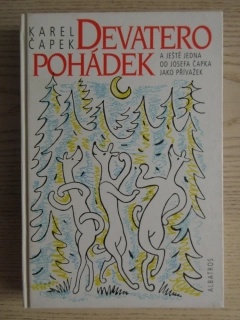 DEVATERO POHÁDEK A JEŠTĚ JEDNA JAKO PŘÍVAŽEK OD JOSEFA ČAPKA, KAREL ČAPEK, **an