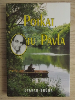 POTKAT OTU PAVLA, OTAKAR BRŮNA, **an