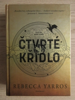 ČTVRTÉ KŘÍDLO, REBECCA YARROS, **an
