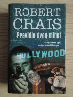 PRAVIDLO DVOU MINUT, ROBERT CRAIS, **an
