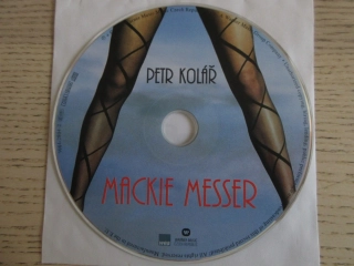 MACKIE MESSER, PETR KOLÁŘ, CD HUDBA
