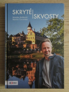 SKRYTÉ SKVOSTY, MONIKA BOBKOVÁ, MARTIN ČERVENKA, **an 