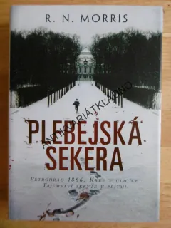 PLEBEJSKÁ SEKERA, R.N. MORRIS, PETROHRAD 1866, **an