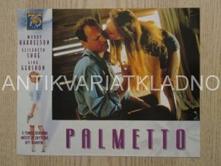 PALMETTO, W. HARRELSON, E. SHUE, G. GERSHON, FOTOSKA FILM USA 15267