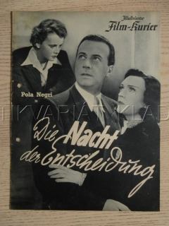 DIE NACHT DER ENTSCHEIDUNG, P. NEGRI, H. ZESCH-BALLOT, E. JÜRGENSEN, FILM NĚM. ŘÍŠE, FILM KURIER VBŠ Č. 2892