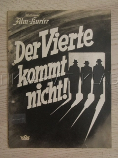 DER VIERTE KOMMT NICHT!, D. WIECK, F. MARIAN, W. HINZ, FILM NĚM. ŘÍŠE, FILM KURIER VBŠ Č. 2922