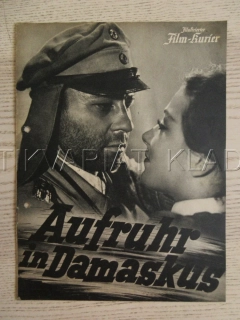 AUFRUHR IN DAMASKUS, B. HORNEY, R: G. UCICKY, P. OTTO, FILM NĚM. ŘÍŠE, FILM KURIER VBŠ Č. 2927