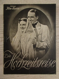 DIE HOCHZEITSREISE, A. SALLOKER, M. WIEMAN, F. HONNA, FILM NĚM. ŘÍŠE, FILM KURIER VBŠ Č. 2941