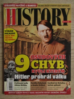 HISTORY REVUE 8/2015, ČASOPIS O HISTORII, 9 OSUDOVÝCH CHYB, KVŮLI KTERÝM HITLER PROHRÁL VÁLKU