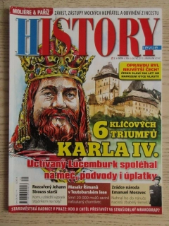 HISTORY REVUE 5/2016, ČASOPIS O HISTORII, 6 KLÍČOVÝCH TRIUMFŮ KARLA IV.
