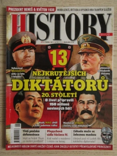 HISTORY REVUE 6/2017, ČASOPIS O HISTORII, 13 NEJKRUTĚJŠÍCH DIKTÁTORŮ 20. STOLETÍ