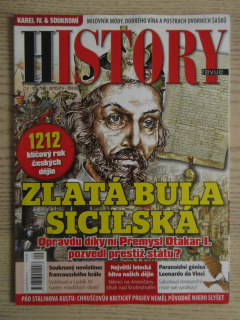 HISTORY REVUE 9/2022, ČASOPIS O HISTORII, ZLATÁ BULA SICILSKÁ: OPRAVDU DÍKY NÍ PŘEMYSL OTAKAR I. POZVEDL PRESTIŽ STÁTU?