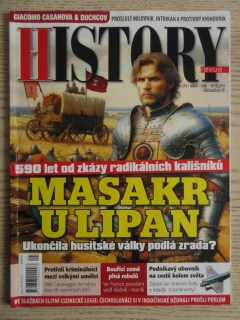 HISTORY REVUE 5/2024, ČASOPIS O HISTORII, MASAKR U LIPAN: UKONČILA HUSITSKÉ VÁLKY PODLÁ ZRADA?