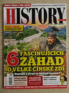 HISTORY REVUE 1/2025, ČASOPIS O HISTORII, 6 FASCINUJÍCÍCH ZÁHAD O VELKÉ ČINSKÉ ZDI