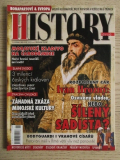 HISTORY REVUE 11/2009, ČASOPIS O HISTORII, ROZPOLCENÝ CAR IVAN HROZNÝ: OSVÍCENÝ VLÁDCE, NEBO ŠÍLENÝ SADISTA?